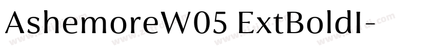 AshemoreW05 ExtBoldI字体转换
